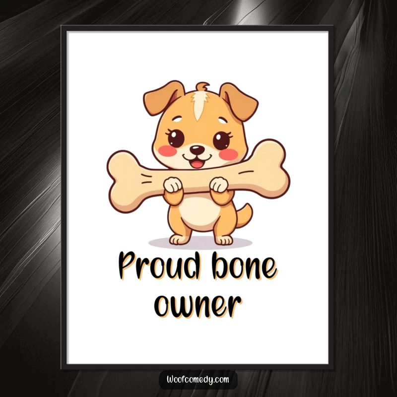 Funny Kawaii Dog Digital Art Print of a proud and happy dog holding an oversized bone, bringing canine joy for instant decor as a gift.