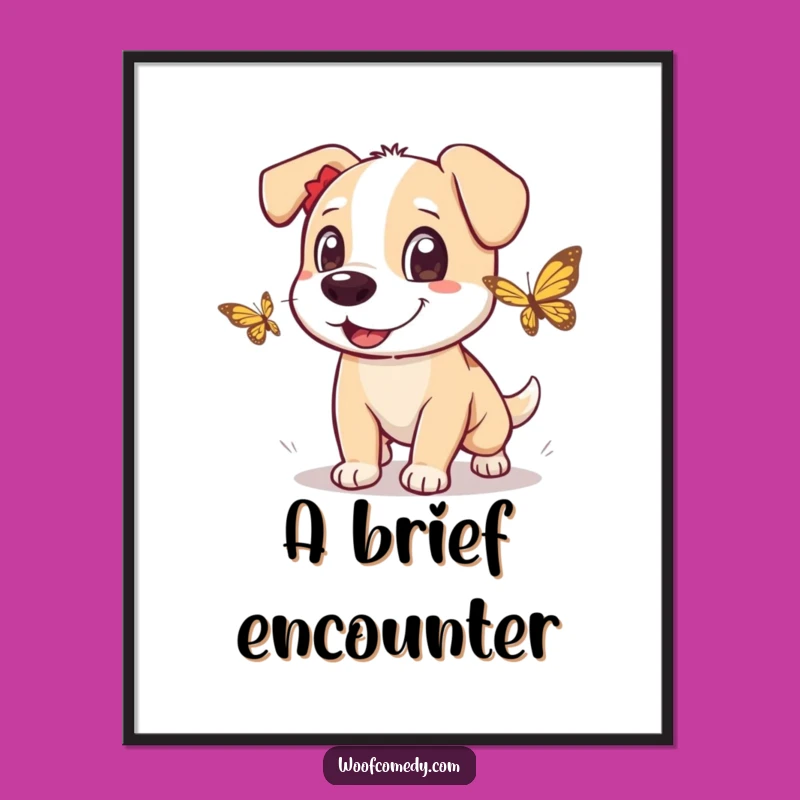 Funny Dog Butterfly Chase Poster: Playful Decor, Hilarious Art, Perfect Gift