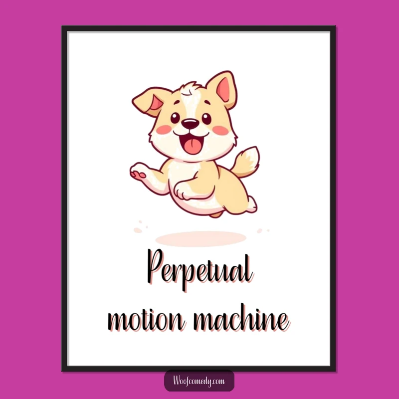 Funny Kawaii Dog Poster - Tail Chasing Energy, Dynamic Wall Art