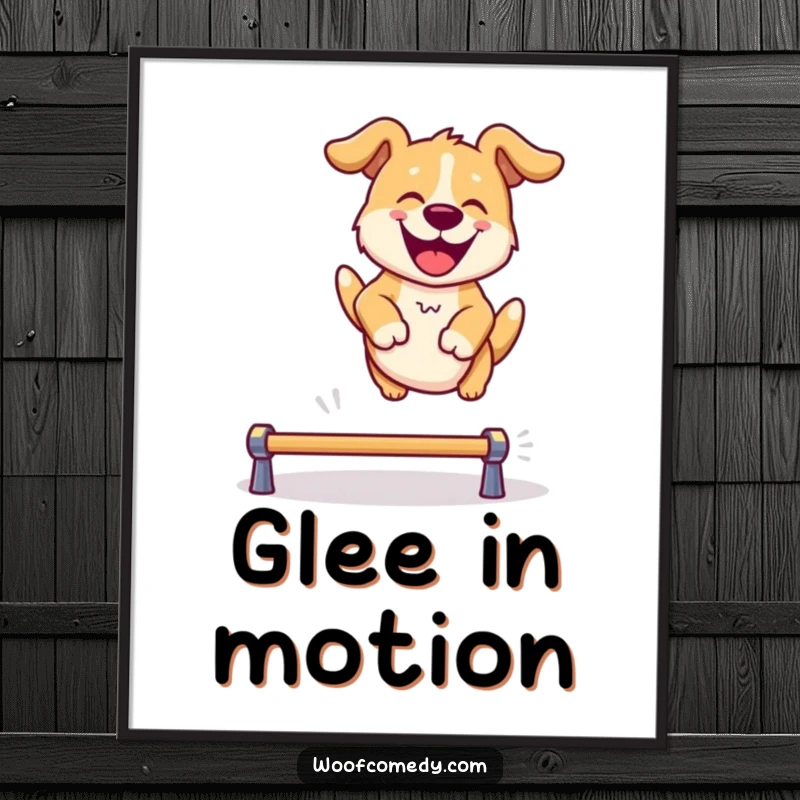 Funny poster print capturing a dog's ecstatic leap over an obstacle, ideal for adding a whimsical touch to decor.