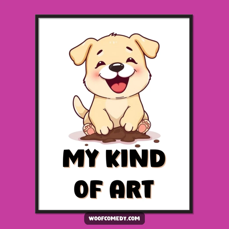 Funny Dog Digging Poster: Hilarious Wall Art for Canine Excavation Fans