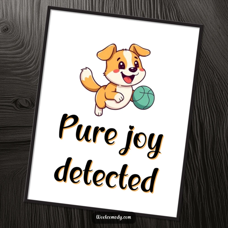 Funny happy dog poster featuring a wagging tail and a dog running with a bouncy ball, celebrating joy.