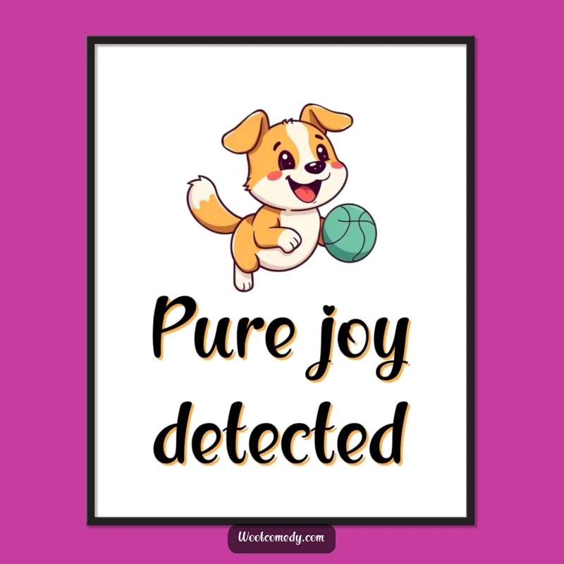 Funny Happy Dog Ball Poster - Energetic Runner Wall Art Gift
