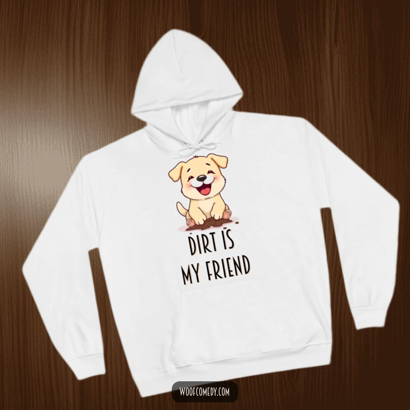 Funny dog digging hoodie depicting a happy dog enthusiastically digging, paws muddy from the effort, offering ultimate comfort and humor.