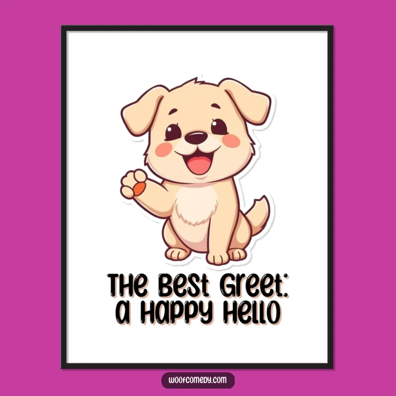 Free Printable Wall Art: Cheerful Dog Greeting, Uplifting Downloadable Decor