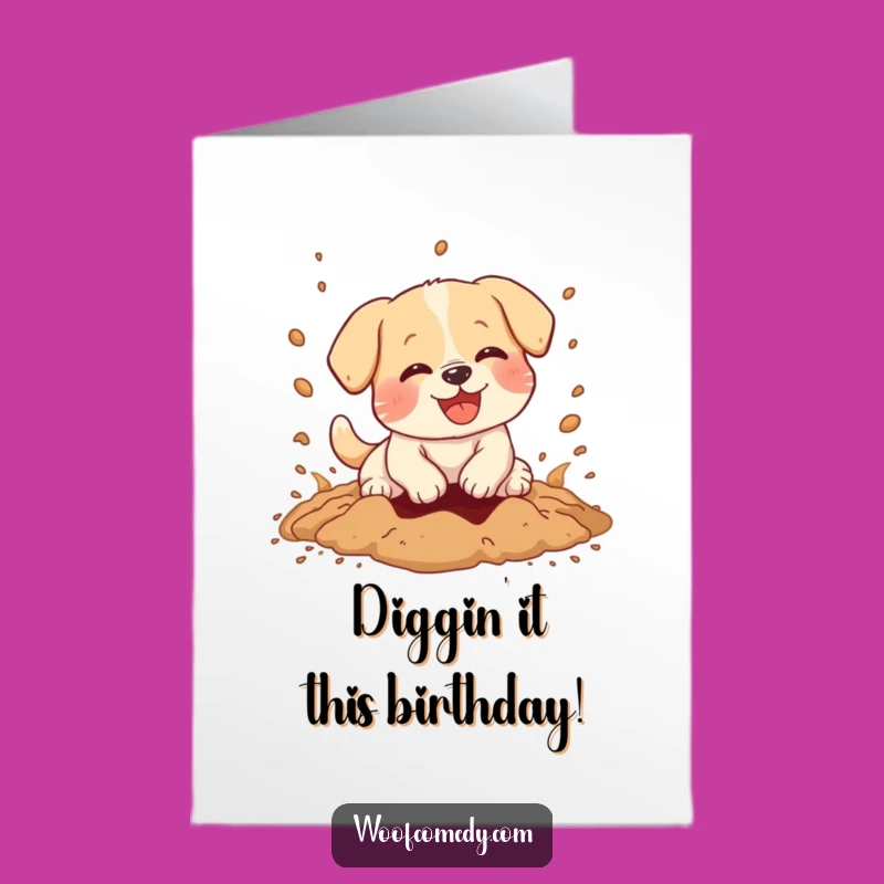 Free Printable Birthday Card: Funny Kawaii Digging Dog, Hilarious Downloadable Gift