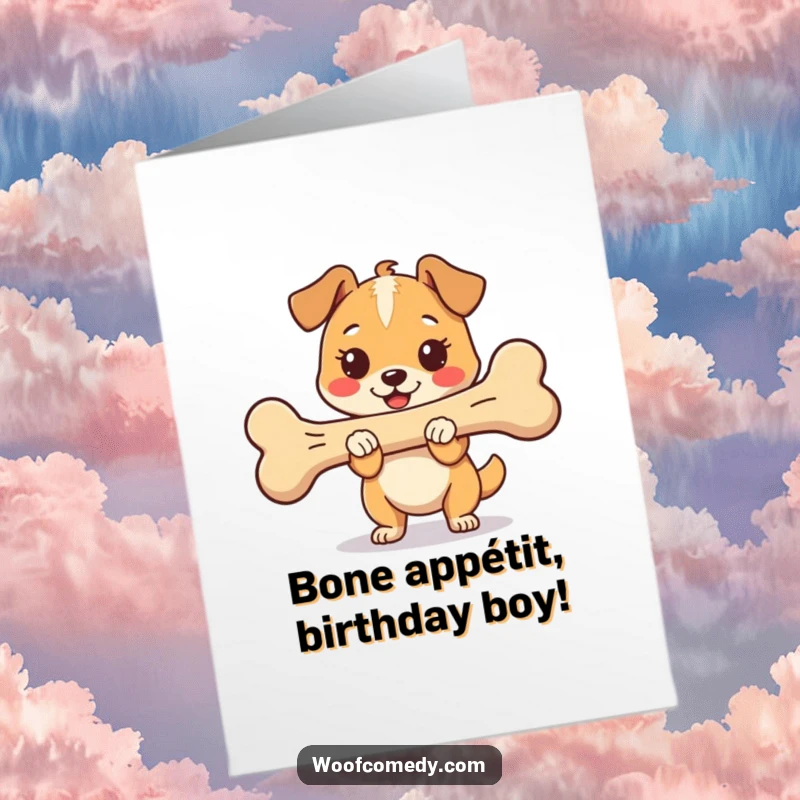 Funny Free Printable Birthday Card with a proud and happy kawaii dog holding a comically oversized bone, celebrating the birthday person.