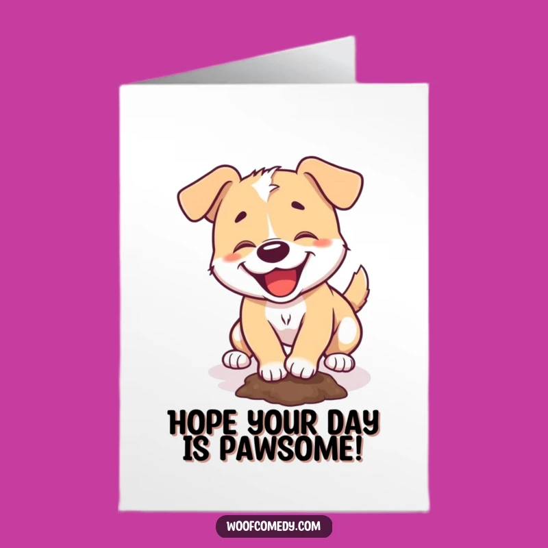 Free Printable Digging Dog Birthday Card - Funny Dog Downloadable Gift for Him