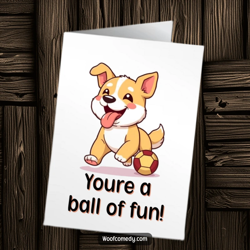 Funny Free Printable Birthday Card: A joyful dog with its tongue out, sprinting with a favorite ball.