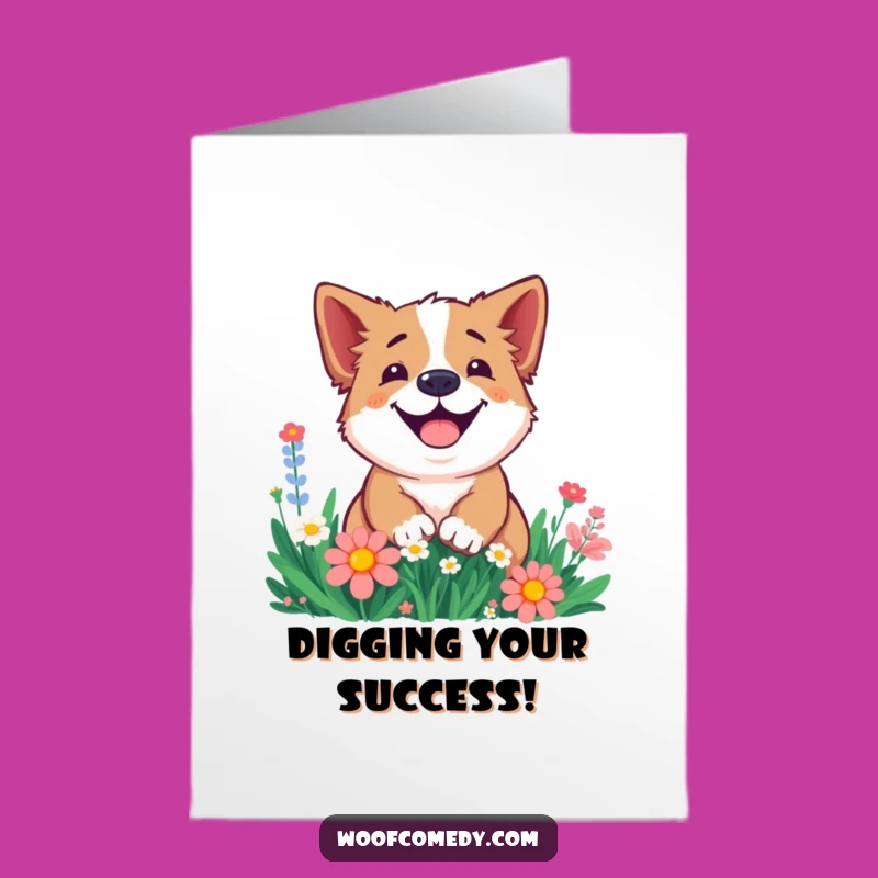 Free Printable Smiling Dog Congrats Card: Digging Flowers Funny Downloadable Gift