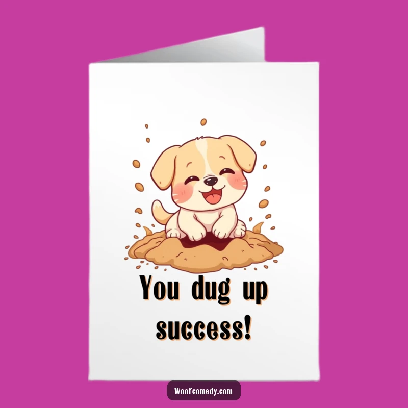 Free Printable Congrats Card: Humorous Kawaii Dog Digging, Downloadable Celebration