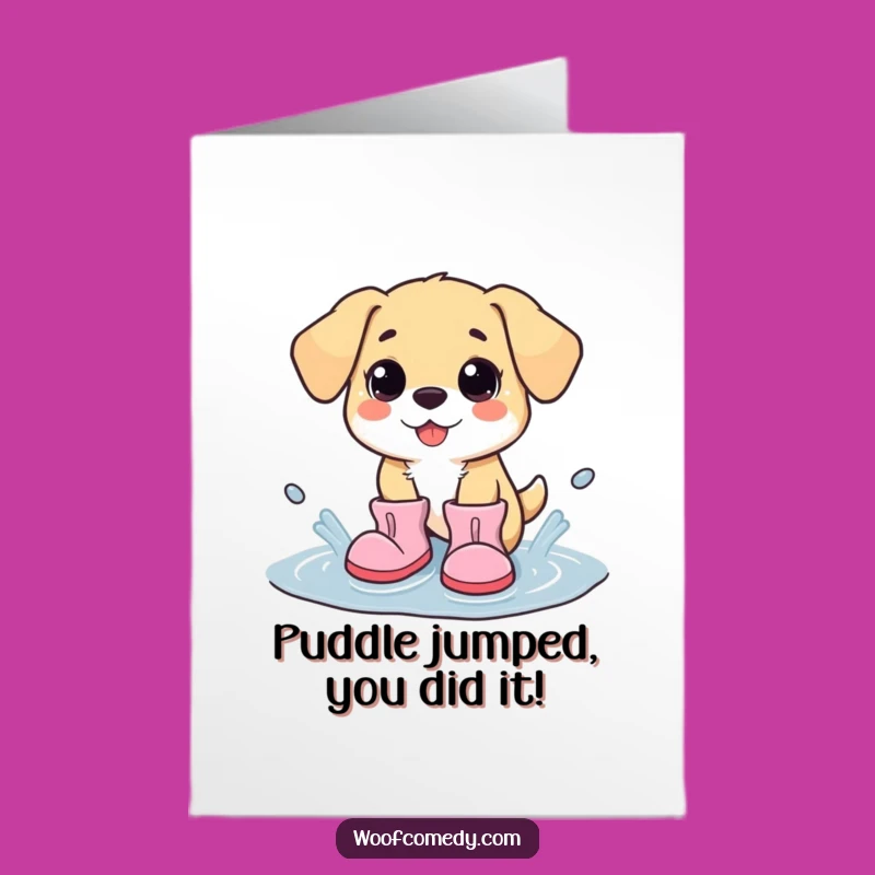 Free Printable Congrats Card: Kawaii Dog Boots Splash - Funny Doggy Downloadable Gift