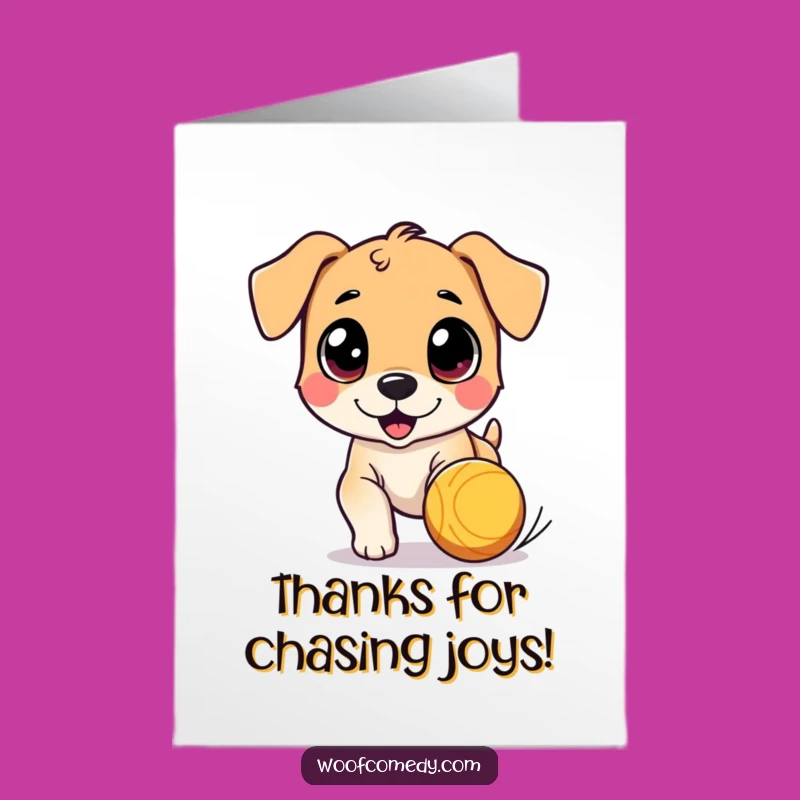 Free Printable Thank You Card: Dog Chasing Ball - Downloadable Appreciation Gift