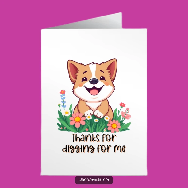 Free Printable Smiling Dog Thank You Card: Digging Flowers Funny DIY Gift