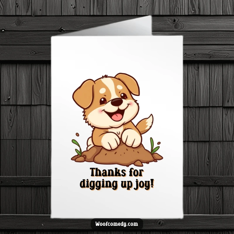 Funny Free Printable Thank You Card depicting a happy kawaii dog digging energetically to express heartfelt gratitude.