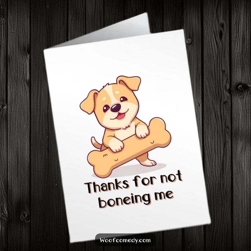Funny Free Printable Clumsy Dog Thank You Card: Dog tripping over bone, a unique and humorous way to say thanks.
