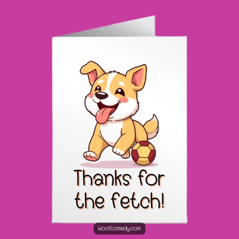 Free Printable Thank You Card: Happy Dog With Ball, Playful Downloadable Gift!