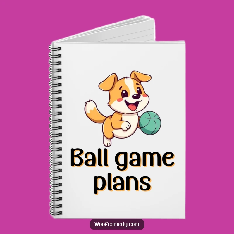 Funny Happy Dog Ball Notebook - Journal Your Playful Thoughts Gift