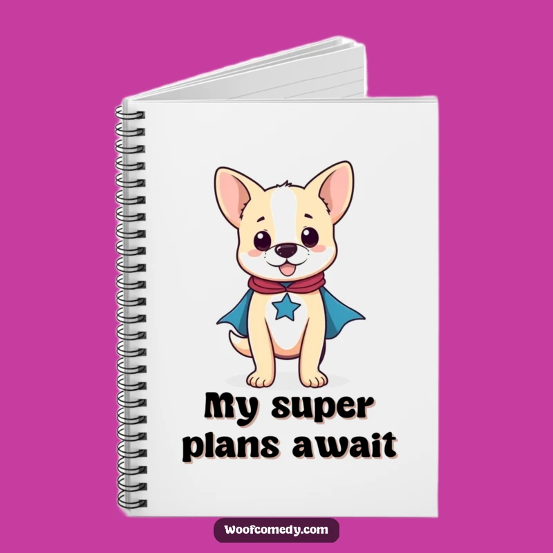 Funny Proud Dog Superhero Notebook: Jot Down Ideas