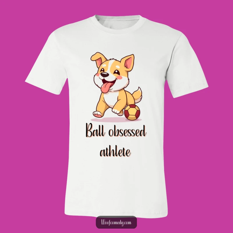 Funny Dog T-Shirt: Happy Runner Pup with Ball, Ultimate Humorous Dog Lover Gift